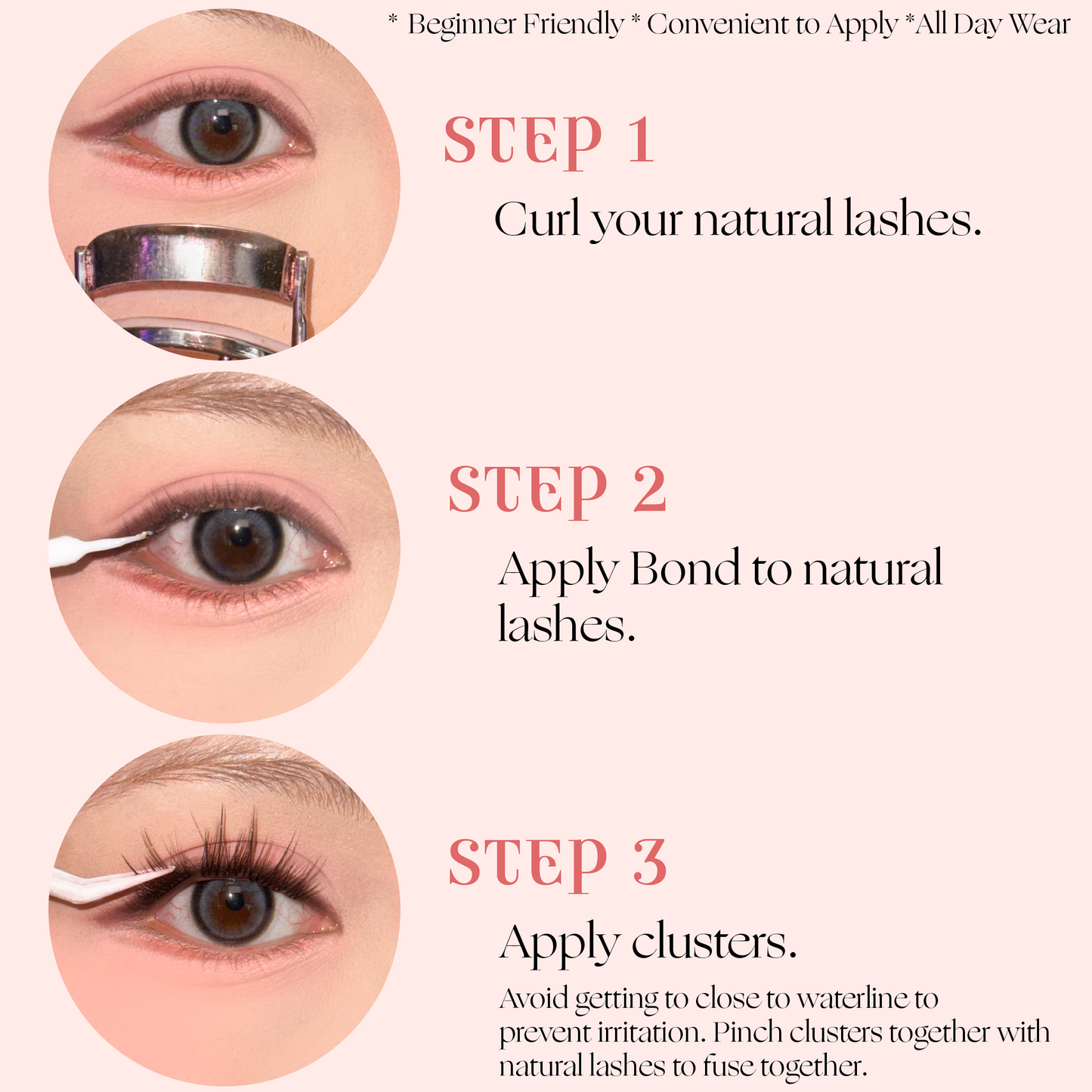 A step-by-step lash application guide on a pale pink background, showing three circular close-up eye photos with text reading Step 1 Curl your natural lashes, Step 2 Apply Bond to natural lashes, and Step 3 Apply clusters.
