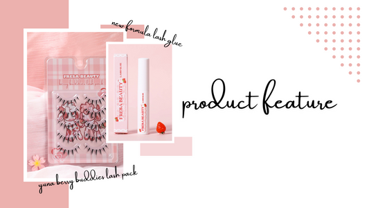 Elevate Your Lash Game with Fresa Beauty's New Formula Lash Glue and the Yuna Berry Buddies Lash Pack